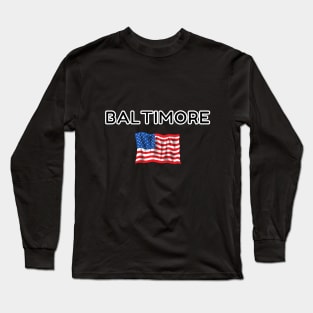 Baltimore United States of America Fashion design Long Sleeve T-Shirt